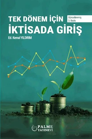 Tek Dönem için İktisada Giriş – Kemal Yıldırım – Palme Yayıncılık kitap kapağı