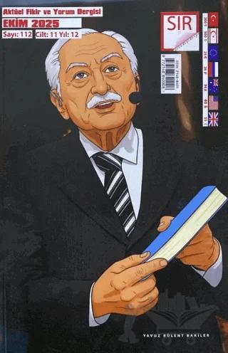 Sır Aktüel Fikir ve Yorum Dergisi Sayı: 112 Ekim 2025