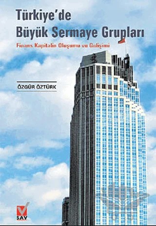 Türkiye’de Büyük Sermaye Grupları – Özgür Öztürk – Sosyal Araştırmalar Vakfı kitap kapağı