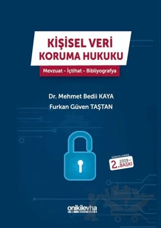 Kişisel Veri Koruma Hukuku: Mevzuat - İçtihat - Bibliyografya – Furkan Güven Taştan, Mehmet Bedii Kaya – On İki Levha Yayınları kitap kapağı