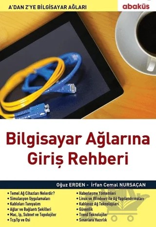 Bilgisayar Ağlarına Giriş Rehberi – İrfan Cemal Nursaçan, Oğuz Erden – Abaküs Kitap kitap kapağı