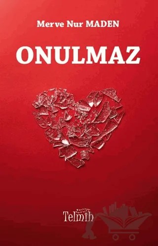 Onulmaz – Merve Nur Maden – Telmih Kitap kitap kapağı