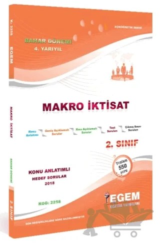 2. Sınıf Makro İktisat Bahar Dönemi Konu Anlatımlı Soru Bankası 4. Yarıyıl 2258 – Kolektif – Egem Eğitim Yayınları kitap kapağı