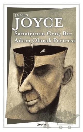 Sanatçının Genç Bir Adam Olarak Portresi – James Joyce – Zeplin Kitap kitap kapağı
