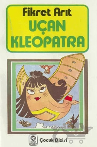 Uçan Kleopatra – Fikret Arıt – Remzi Kitabevi kitap kapağı