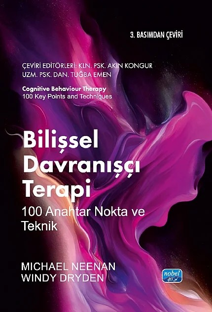 BİLİŞSEL DAVRANIŞÇI TERAPİ 100 ANAHTAR NOKTA VE TEKNİK - Cognitive Behaviour Therapy 100 Key Points and Techniques – Michael Neenan, Windy Dryden – kitap kapağı
