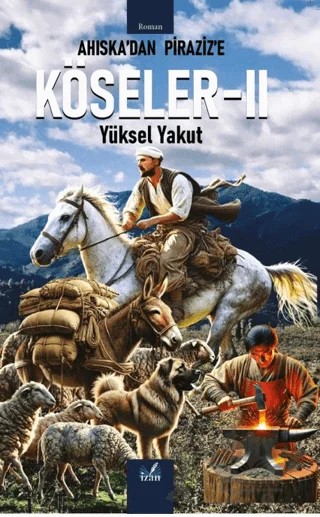 Ahıska’dan Piraziz’e Köseler - 2 – Yüksel Yakut – İzan Yayıncılık kitap kapağı