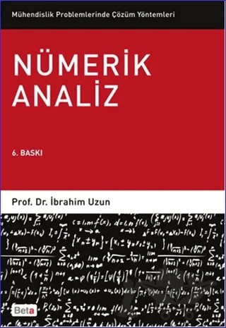 Nümerik Analiz – İbrahim Uzun – Beta Yayınevi kitap kapağı
