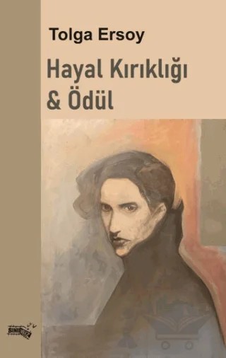 Hayal Kırıklığı & Ödül – Kolektif – Sınırsız Kitap kitap kapağı