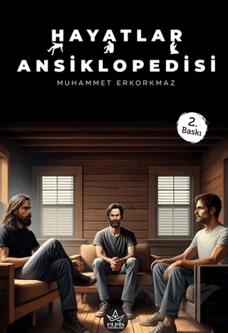 Hayatlar Ansiklopedisi – Muhammet Erkorkmaz – Elpis Yayınları kitap kapağı
