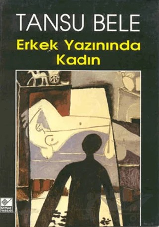 Erkek Yazınında Kadın – Tansu Bele – Kaynak Yayınları kitap kapağı