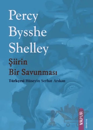 Şiirin Bir Savunması – Percy Bysshe Shelley – Vapur Yayınları kitap kapağı