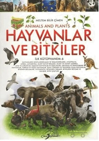 Hayvanlar ve Bitkiler – Meltem Bilir Çimen – Çocuk Gezegeni kitap kapağı
