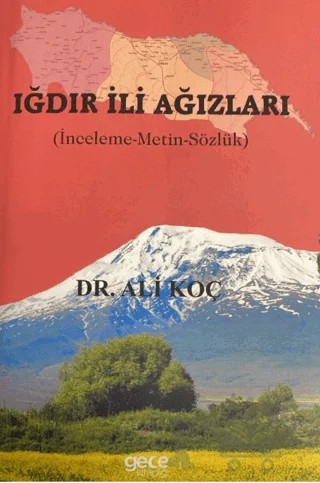Iğdır İli Ağızları – Ali Koç – Gece Kitaplığı kitap kapağı