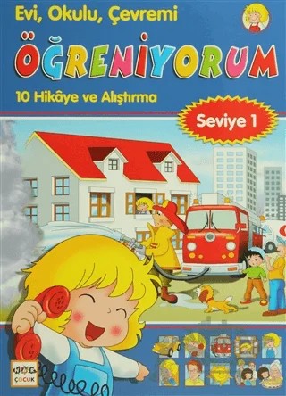 Evi, Okulu, Çevremi Öğreniyorum Seviye 1 – Meysun Çuha, Salim Bitar – Nar Yayınları kitap kapağı