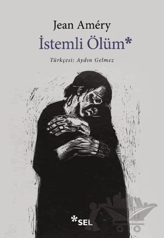 İstemli Ölüm – Jean Amery – Sel Yayıncılık kitap kapağı