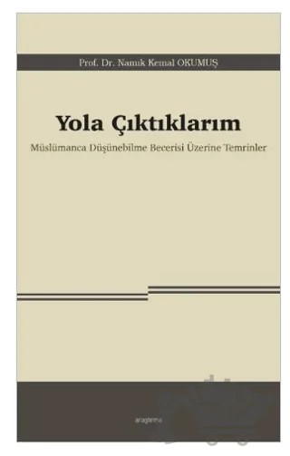 Yola Çıktıklarım – Namık Kemal Okumuş – Araştırma Yayınları kitap kapağı