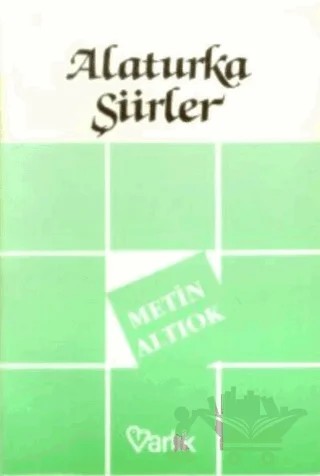 Alaturka Şiirler – Metin Altıok – Varlık Yayınları kitap kapağı