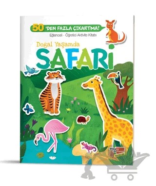 Eğlenceli Öğretici Aktivite Kitabı - Doğal Yaşamda Safari – Kolektif – Dikkat Atölyesi Yayınları kitap kapağı