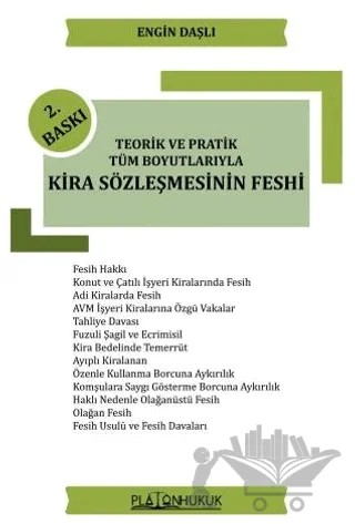 Teorik ve Pratik Tüm Boyutlarıyla Kira Sözleşmesinin Feshi – Engin Daşlı – Platon Hukuk kitap kapağı