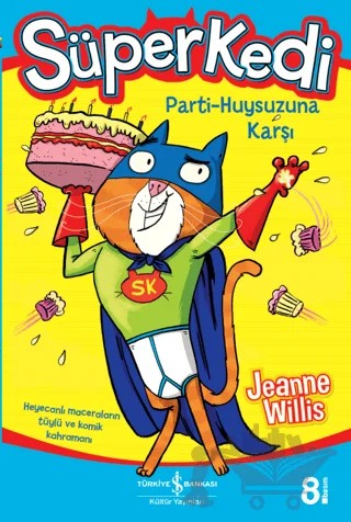 SüperKedi – Jeanne Willis – İş Bankası Kültür Yayınları kitap kapağı