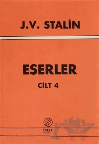 Eserler Cilt: 4 – J. V. Stalin – İnter Yayınları kitap kapağı