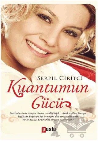 Kuantumun Gücü – Serpil Ciritci – Puslu Yayıncılık kitap kapağı