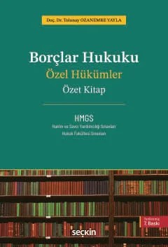 Borçlar Hukuku Özel Hükümler – Özet Kitap – Tolunay Ozanemre Yayla – Seçkin Yayıncılık kitap kapağı