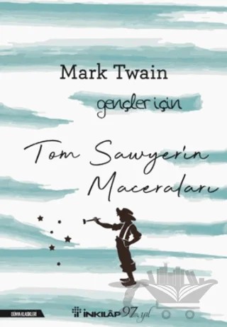 Tom Sawyerin Maceraları - Gençler İçin – Mark Twaın – İnkılap Kitabevi kitap kapağı