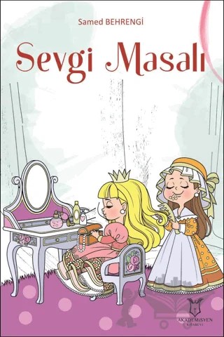 Sevgi Masalı – Samed Behrengi – Akademisyen Kitabevi kitap kapağı