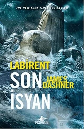 Labirent Son İsyan – James Dashner – Pegasus Yayınları kitap kapağı