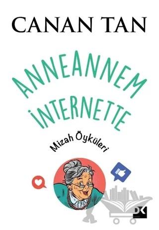 Anneannem İnternette – Canan Tan – Doğan Kitap kitap kapağı
