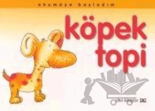 Okumaya Başladım Köpek Topi – Oya Ferzan Gürsoy – Altın Kitaplar kitap kapağı