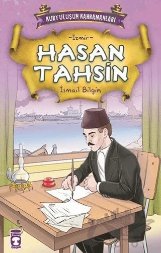 Hasan Tahsin – İsmail Bilgin – Timaş Çocuk kitap kapağı