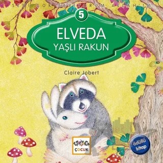 Elveda Yaşlı Rakun – Claire Jobert – Nar Çocuk kitap kapağı