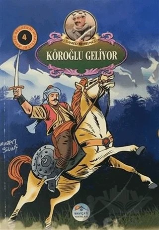 Köroğlu Geliyor - Samed Behrengi Hikayeleri 4 – Samed Behrengi – Maviçatı Yayınları kitap kapağı