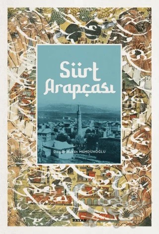 Siirt Arapçası – Adnan Memduhoğlu – Beyan Yayınları kitap kapağı