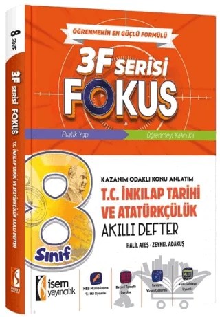 8. Sınıf Fokus T.C. İnkılap Tarihi ve Atatürkçülük Akıllı Defter – Halil Ateş, Zeynel Adakuş – İSEM Yayıncılık kitap kapağı
