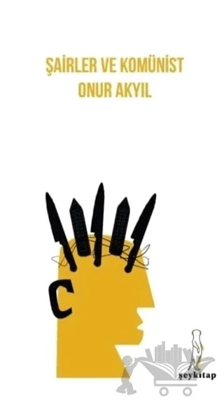 Şairler ve Komünist – Onur Akyıl – Şey Kitap kitap kapağı