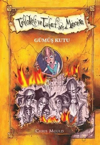 Tehlikeli ve Tuhaf Bir Macera - Gümüş Kutu (Ciltli) – Chris Mould – Doğan Egmont Yayıncılık kitap kapağı