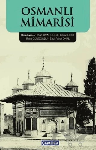 Osmanlı Mimarisi – Kolektif – Çamlıca Basım Yayın kitap kapağı