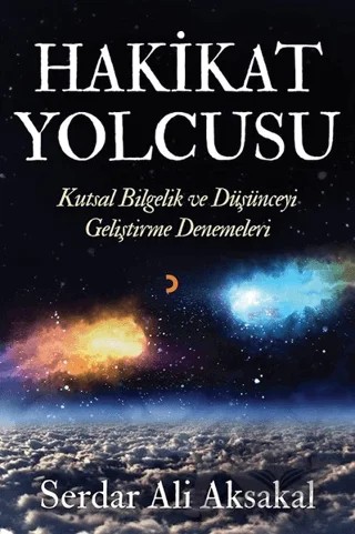 Hakikat Yolcusu – Serdar Ali Aksakal – Cinius Yayınları kitap kapağı