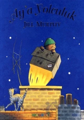 Ay’a Yolculuk – Jill Murphy – Mandolin Yayınları kitap kapağı