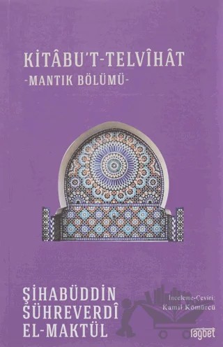 Kitabu't-Telvihat – Şihabüddin Sühreverdi – Rağbet Yayınları kitap kapağı