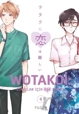 Wotakoi 4. Cilt – Fujita – Gerekli Şeyler Yayıncılık kitap kapağı