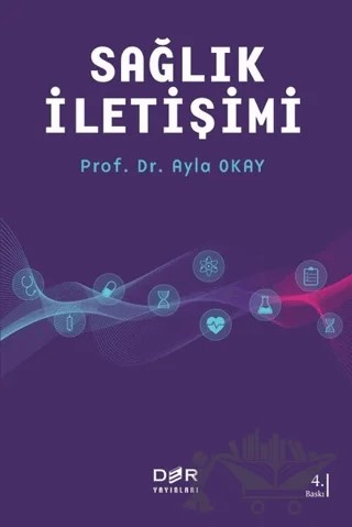 Sağlık İletişimi – Ayla Okay – Der Yayınları kitap kapağı