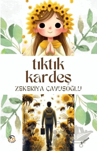 Tıktık Kardeş – Zekeriya Çavuşoğlu – Tunç Yayıncılık kitap kapağı
