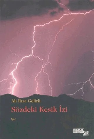 Sözdeki Kesik İzi – Ali Rıza Gelirli – Şiirden Yayıncılık kitap kapağı