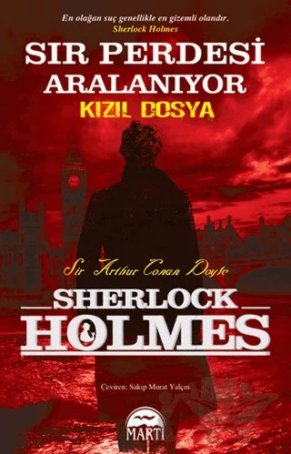 Sır Perdesi Aralanıyor - Kızıl Dosya – Sir Arthur Conan Doyle – Martı Yayınları kitap kapağı