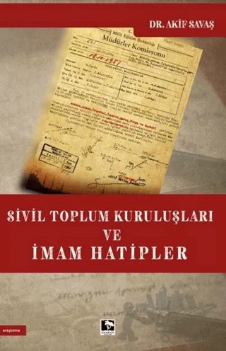 Sivil Toplum Kuruluşları ve İmam Hatipler – Akif Savaş – Çınaraltı Yayınları kitap kapağı